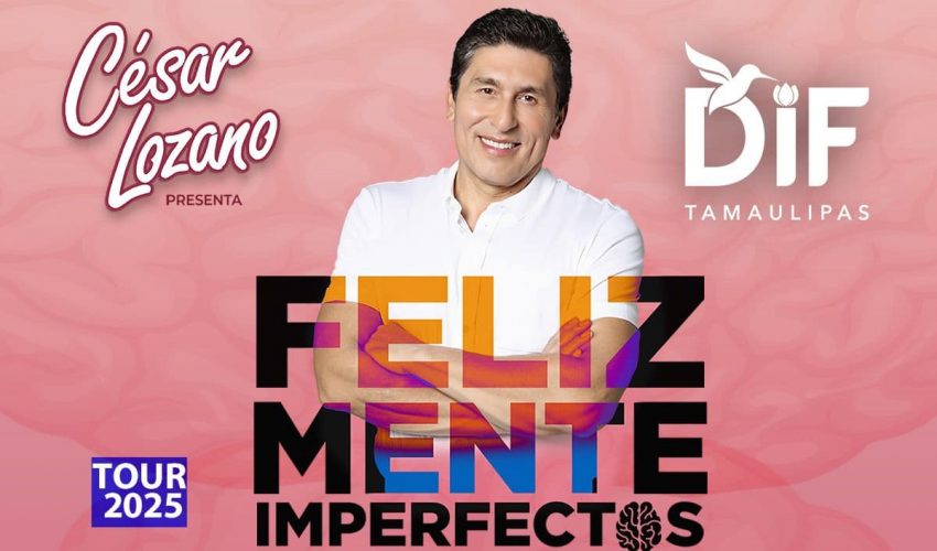 Presentará César Lozano “Feliz Mente Imperfectos” en Tampico, a beneficio de DIF&nbsp;Tamaulipas