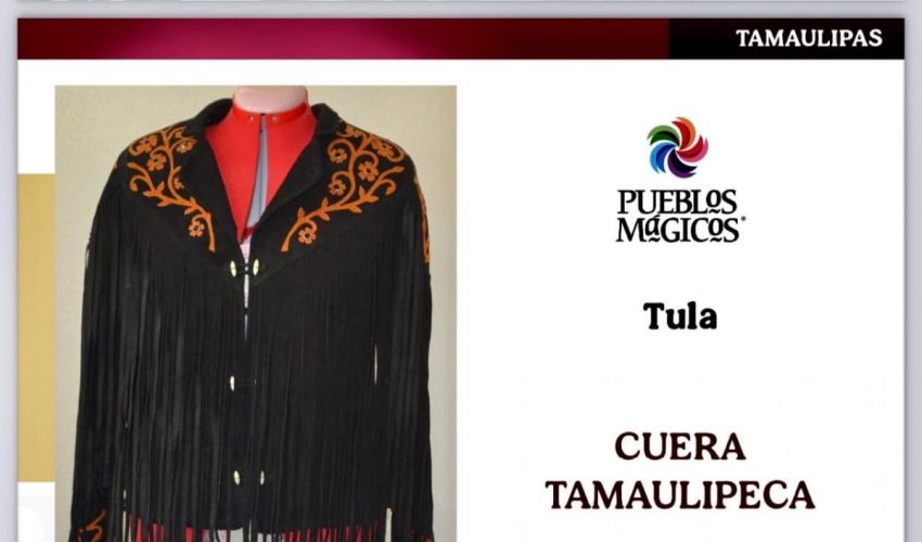 Cuera Tamaulipeca y botas, incluidas en el catálogo nacional de artesanías de los Pueblos&nbsp;Mágicos